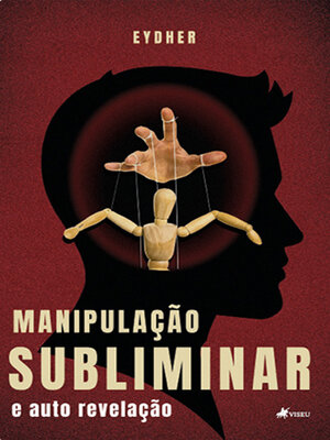 cover image of Manipulação subliminar e auto revelação